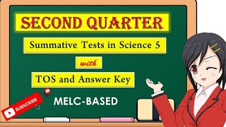 MELCBASED Summative Tests in Science 5 SECOND QUARTER with TOS and KEY TO CORRECTION [upl. by Rez]