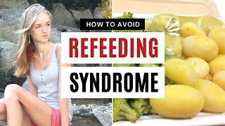 How to Avoid Refeeding Syndrome in Eating Disorder Recovery [upl. by Adler]