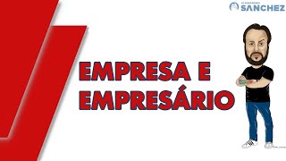 Direito Empresarial  Empresa e Empresário Atualizado [upl. by Atikel]