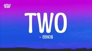 Bbno – two Lyrics [upl. by Iteerp]