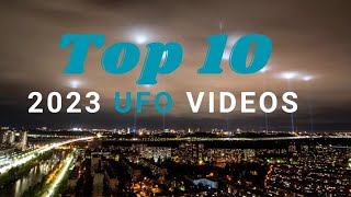 Top10 2023 UFO Sightings [upl. by Audrey]