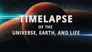 Timelapse of the Universe Earth and Life [upl. by Madelaine]