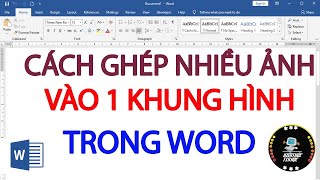 Cách ghép ảnh trong word [upl. by Atnaloj]