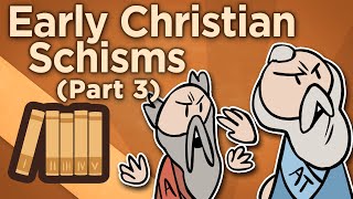 Early Christian Schisms  The Council of Nicaea  Extra History  Part 3 [upl. by Sidwohl]