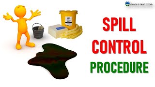 Spill control procedure [upl. by Millwater870]