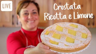 CROSTATA RICOTTA E LIMONE Ricetta Facile in Diretta  Fatto in Casa da Benedetta [upl. by Aihsatal]