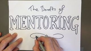 The Benefits of Mentoring [upl. by Lirpa]