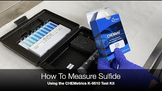 How To Measure Sulfide Using the CHEMetrics K9510 Test Kit [upl. by Fraya]