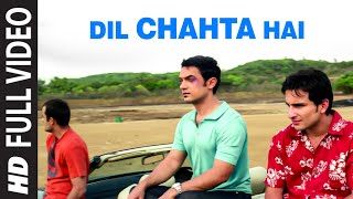 Dil Chahta Hai Full Song Dil Chahta Hai [upl. by Aiela]