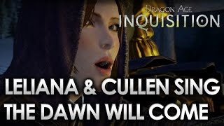 Dragon Age Inquisition  The Dawn Will Come with Lyrics [upl. by Tnomel288]