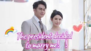 The President Decided To Marry Me drama chinesedrama lovedrama romanticdrama [upl. by Olzsal798]