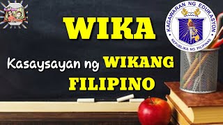 Ang Kasaysayan ng Wikang Filipino [upl. by Alfy]