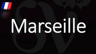 How to Pronounce Marseille French Pronunciation Native Speaker [upl. by Kellia]