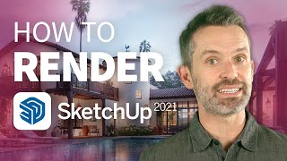 How to Render in SketchUp Answers to the 3 Questions Everyone Asks [upl. by Cohen975]