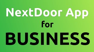 NextDoor App  How To Use it To Get More Business [upl. by Joella]