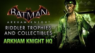 Batman Arkham Knight  Riddler Trophies  Arkham Knight HQ [upl. by Dmitri]