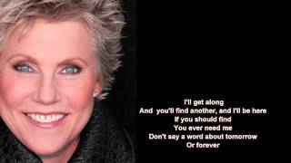 Anne Murray  For The Good Times  LyricsHD [upl. by Kliman292]