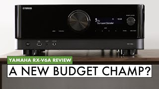 The YAMAHA Home Theater Receiver to Buy Yamaha RXV6A Receiver Review [upl. by Aime822]