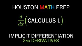 Implicit Differentiation Second Derivatives [upl. by Chainey]