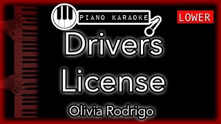 Drivers License LOWER 3  Olivia Rodrigo  Piano Karaoke Instrumental [upl. by Jereme]