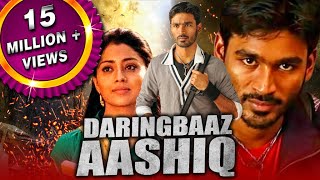 Daringbaaz Aashiq Kutty Hindi Dubbed Full Movie  Dhanush Shriya Saran Sameer Dattani [upl. by Llerrit]