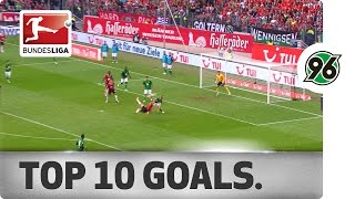 Top 10 Goals  Hannover 96 [upl. by Anoiek559]