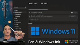 Pen and Windows Ink in Windows 11  ALL SETTINGS explained  Whats Next from Microsoft [upl. by Oicnevuj961]