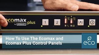 How To Use The Ecomax Plus Control Panels [upl. by Ahkeber]