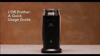 LOR Milk Frother A Quick Usage Guide [upl. by Nnylesor]