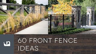 60 Front Yard Fence Ideas [upl. by Arabelle852]