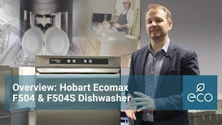 Overview Hobart Ecomax F504 amp F504S dishwasher [upl. by Nylrehc]