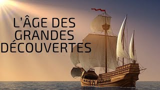 L’Âge des Grandes Découvertes Les Grands Voyages de l‘Humanité 23 [upl. by Lamoureux613]