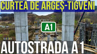 AUTOSTRADA A1  Curtea de Arges  Tigveni  Sibiu  Pitesti Sectiunea 4  Stadiu lucrari 15032024 [upl. by Dollie]