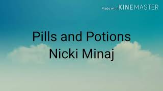 Nicki Minaj  Pills N Potions lyrics [upl. by Esinel]