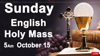 Catholic Mass Today I Daily Holy Mass I Sunday October 15 2023 I English Holy Mass I 500 AM [upl. by Fidelia987]