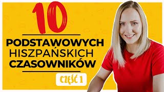 10 podstawowych czasowników w hiszpańskim  część 1 [upl. by Trebeh]