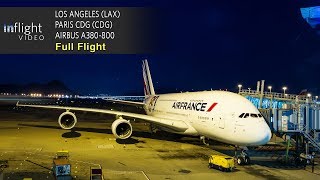 Air France Airbus A380 Full Flight Los Angeles to Paris CDG with ATC [upl. by Arihas]