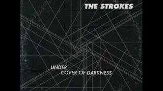 The Strokes  Under Cover Of Darkness [upl. by Hcirdla]