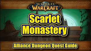 Classic WoW Scarlet Monastery Alliance Quest Guide [upl. by Annawoj]