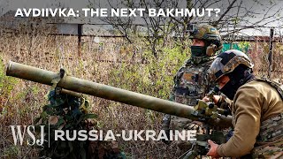 Why Russia Is So Determined to Capture Avdiivka Ukraine  WSJ [upl. by Ennayoj829]