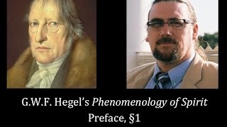 Half Hour Hegel The Complete Phenomenology of Spirit Preface sec 1 [upl. by Lad]