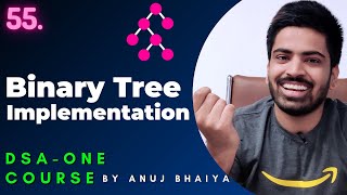 Binary Tree Data Structure  Implementation of a Binary Tree  Java C  DSAOne Course 55 [upl. by Wills]