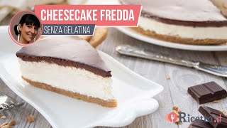 Cheesecake fredda senza gelatina  Ricettait [upl. by Atiekram]