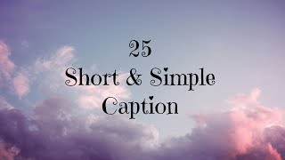 Caption for instagram  Caption for Profile Picture  Short and Simple [upl. by Eyssej]