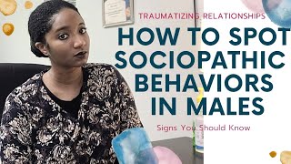 How To Spot Traumatizing Sociopathic Behavior In Males  Psychotherapy Crash Course [upl. by Atinat]