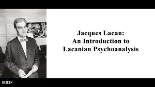 Jacques Lacan An Introduction to Lacanian Psychoanalysis [upl. by Aekerly841]