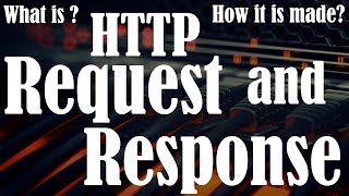 What is HTTP Request  What is HTTP Response  HTTP Headers  HTTP Methods  HTTP Status Codes [upl. by Rafat507]