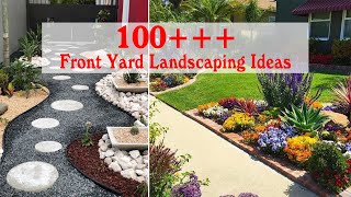 100 Simple and Wonderful Front Yard Landscaping Ideas On A Budget [upl. by Marr]