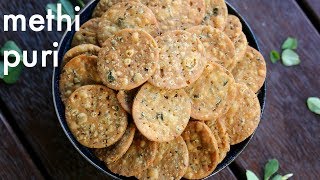 methi puri recipe  how to make methi puri  methi poori  methi ki puri [upl. by Iyre]