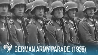 German Army Parade 1938  British Pathé [upl. by Urana620]